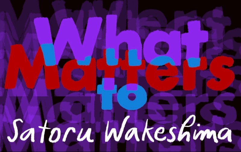 Thumbnail for What Matters: Satoru Wakeshima on the Marvels of Music
